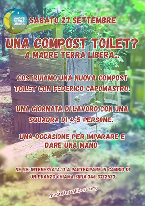 Sabato 27 settembre, ci vediamo a Madre Terra Libera per creare il COMPOST TOILET