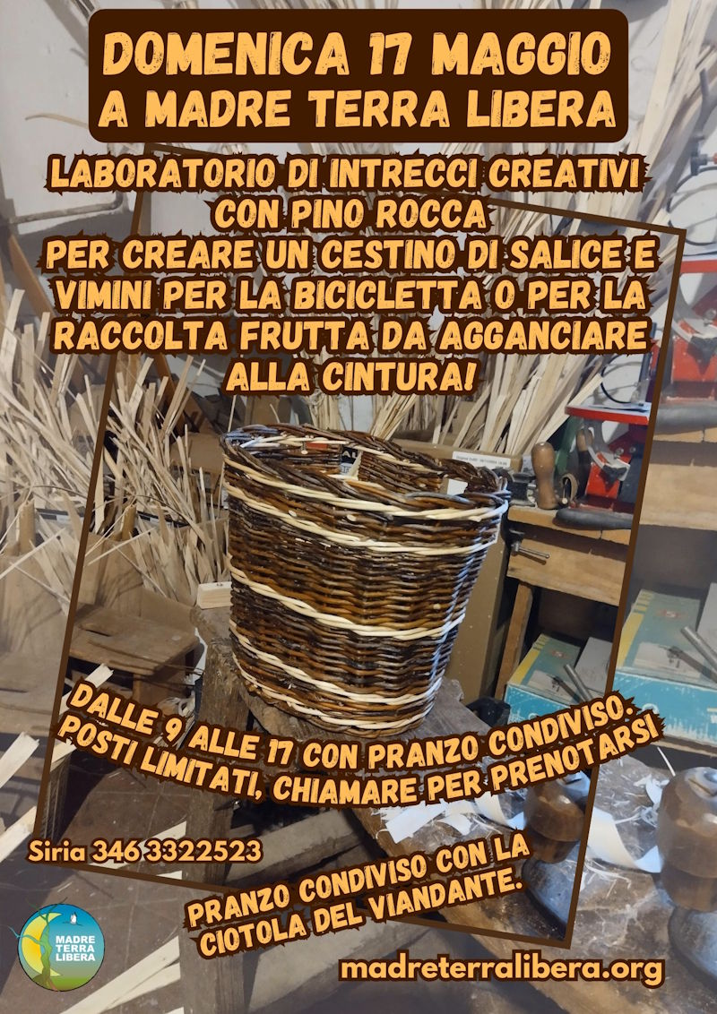 Corso di cesteria artigianale con Pino Rocca a Madre Terra Libera