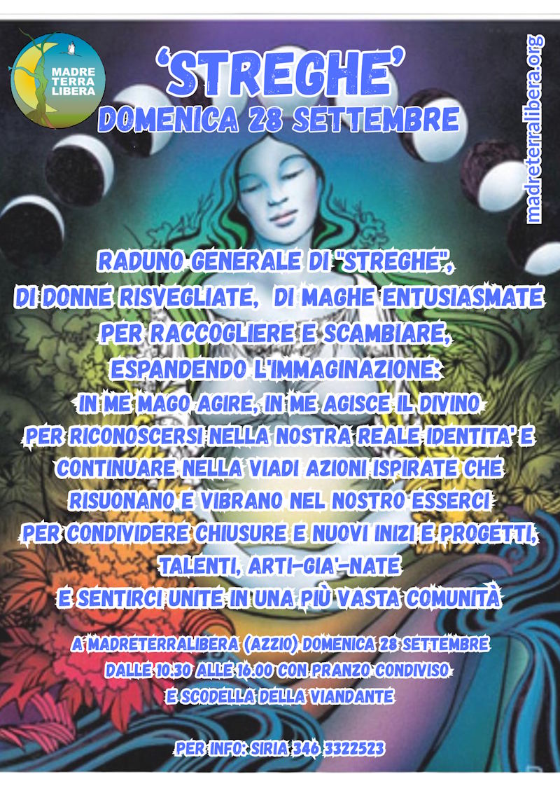 Domenica 28 settembre, ci vediamo a Madre Terra Libera per il raduno di 'streghe' Domenica 28 settembre, ci vediamo a Madre Terra Libera per il raduno di 'streghe'
